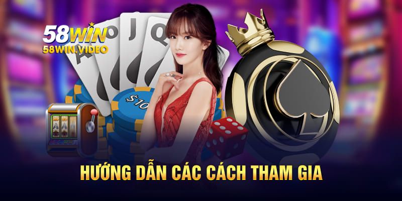 Hướng dẫn các cách tham gia