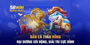 Bắn Cá Thần Rồng – Game Săn Thưởng Hot Nhất Thị Trường