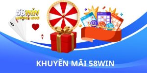 Khuyến Mãi 58Win: Tải App Liền Tay Nhận Ngay Thưởng Khủng