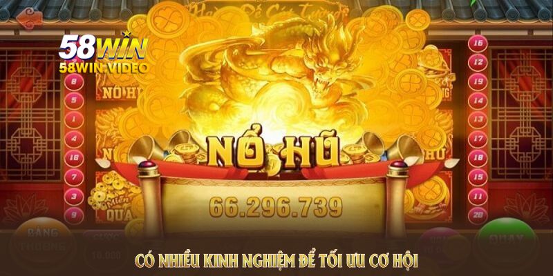 Có nhiều kinh nghiệm để tối ưu cơ hội chiến thắng trong game