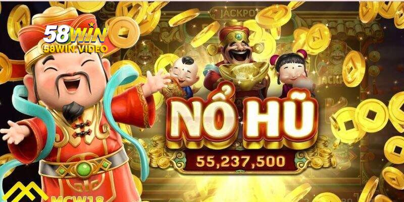 Nắm vững những quy tắc cơ bản của nổ hũ tài lộc 58Win