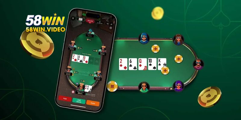 Khám phá Poker 58Win với lối chơi kịch tính